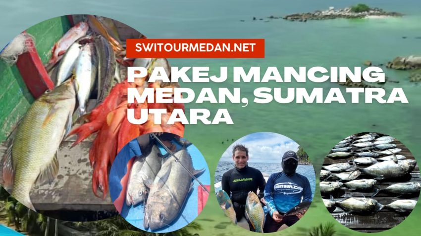 Pakej Memancing Medan